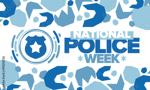 National Police Week. Celebrated annual in May. In honor of the United States police hero. Police badge and star. Officers Memorial Day. American patriotic design. Vector poster, creative illustration