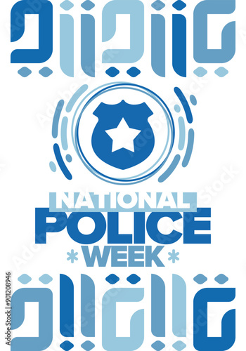 National Police Week. Celebrated annual in May. In honor of the United States police hero. Police badge and star. Officers Memorial Day. American patriotic design. Vector poster, creative illustration