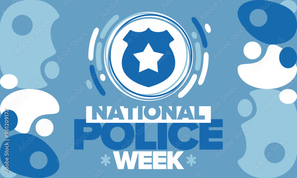 National Police Week. Celebrated annual in May. In honor of the United States police hero. Police badge and star. Officers Memorial Day. American patriotic design. Vector poster, creative illustration National Police Week. Celebrated annual in May. In honor of the United States police hero. Police badge and star. Officers Memorial Day. American patriotic design. Vector poster, creative illustration