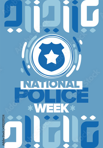 National Police Week. Celebrated annual in May. In honor of the United States police hero. Police badge and star. Officers Memorial Day. American patriotic design. Vector poster, creative illustration