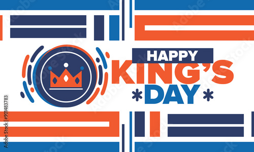 King’s Day in Netherlands. Koningsdag in Dutch. Nation’s cultural heritage and the celebrate birthday of His Majesty King. Dutch royal family. Netherlands flag. Orange colour or orange madness. Vector