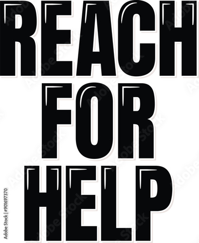 Reach for Help Lettering Vector Design