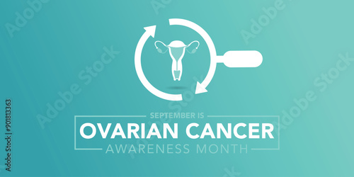 Ovarian cancer awareness month is observed every year in september. September is ovarian cancer awareness month. Vector template for banner, greeting card, poster with background. Vector illustration.