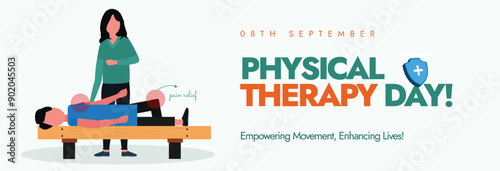 world Physical Therapy Day. 8th Sept World PT day cover banner, social media post with a patient lying, red circles pointing pain points, a female physiotherapist near him. The day tell benefits of PT