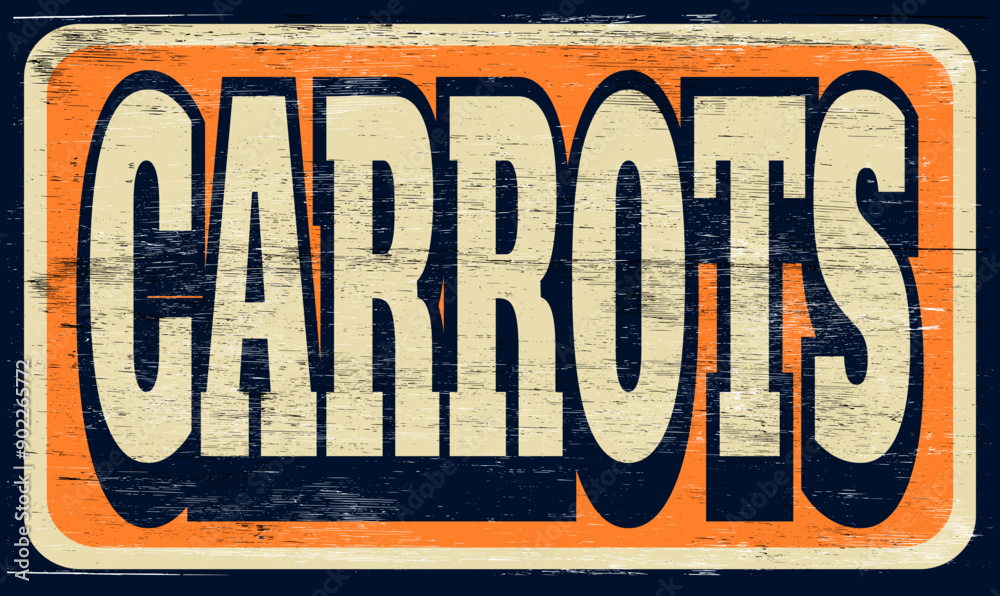 Fototapeta premium Aged retro carrots sign on wood