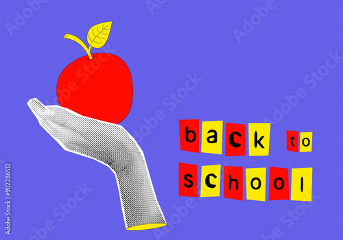 Trendy halftone collage hand with red apple. Back to school. Banner with education concept on blue dotted background. Contemporary vector illustration
