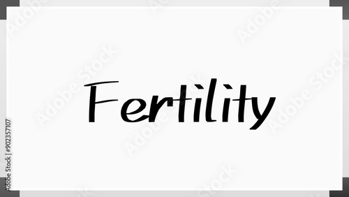 Fertility のホワイトボード風イラスト