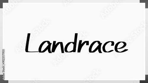 Landrace のホワイトボード風イラスト