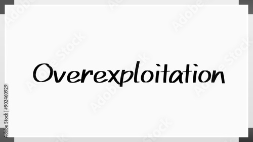 Overexploitation のホワイトボード風イラスト