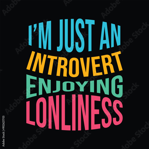 a black background with the words I'm just an introvert