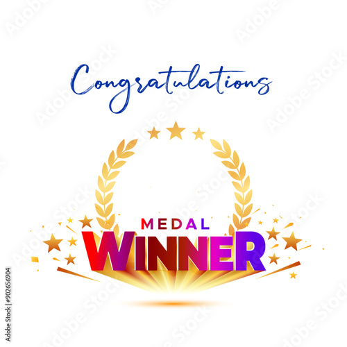 Congratulations medal award winners Olympic medal winner concept.