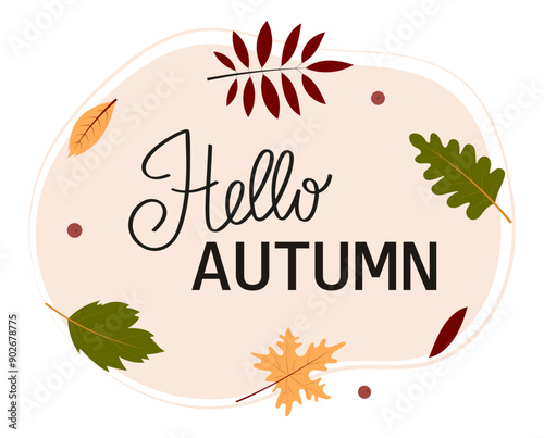 Hello Autumn lettering. Fall season slogan with leaves. Vector illustration for design, scrapbooking, sale, background.