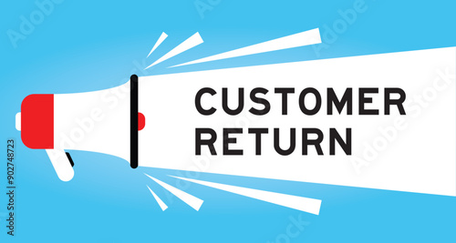 Color megaphone icon with word customer returns in white banner on blue background