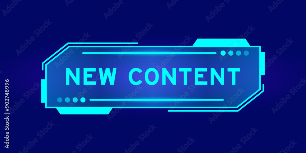 Blue color of futuristic hud banner that have word new content on user interface screen on black background Blue color of futuristic hud banner that have word new content on user interface screen on black background