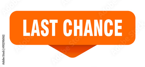 LAST CHANCE