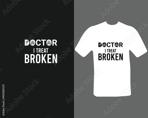 Doctor I treat brooked t-shirt design for my new work. 