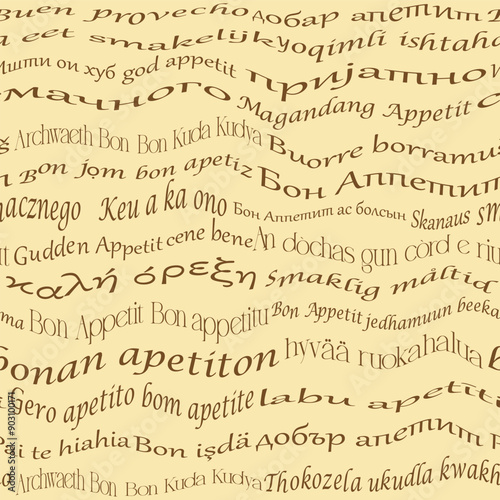 In several languages, in different fonts, the phrase bon appetit is written horizontally on a brown background. Vector seamless pattern.
