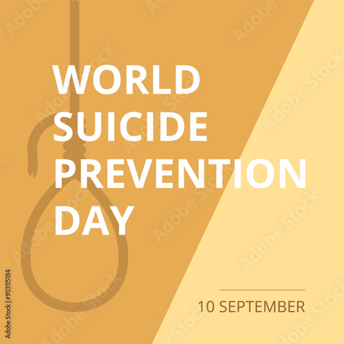 Suicide Prevention Awareness day poster, 10 September. Hanging Rope is not escape. Vector illustration