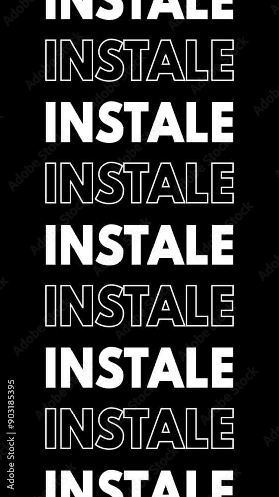 Vertical video with the word 'instale' repeated, changing to a white fill and outline, moving up the screen. Vertical video with the word 'instale' repeated, changing to a white fill and outline, moving up the screen.