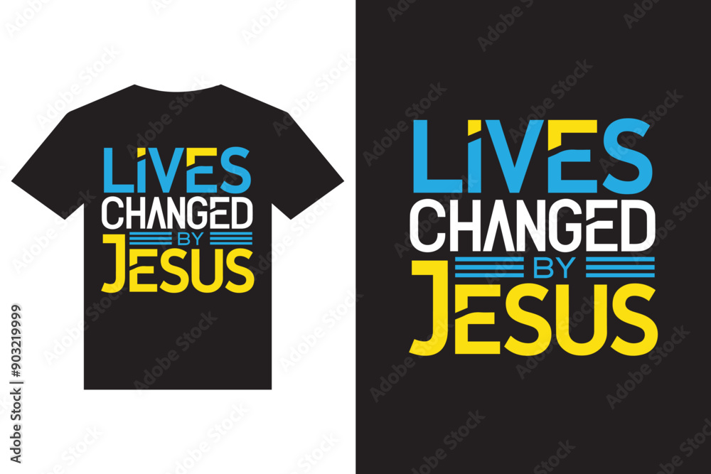 Lives Changed By Jesus Simple T-shirt Design Template Lives Changed By Jesus Simple T-shirt Design Template