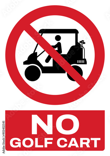 ISO prohibition safety signs text variation_no golf cart size a4/a3/a2/a1