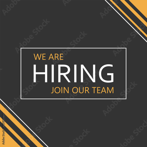 We are hiring banner, poster. We are hiring, join our team.