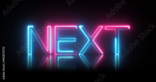 'Next' text on glowing blue and pink neon sign.