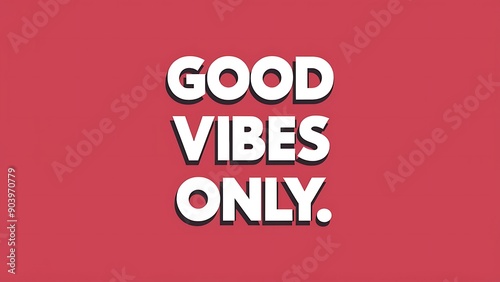 Good Vibes Only colorful background and text (T-shirt Design Motivational Quote, Illustration ,Typography)