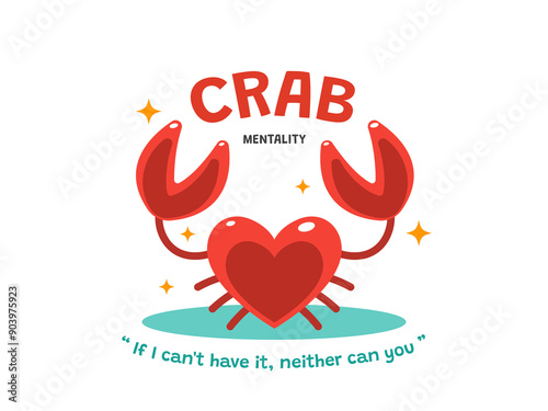 The heart with the crab claws. Crab mentality. Isolated Vector Illustration