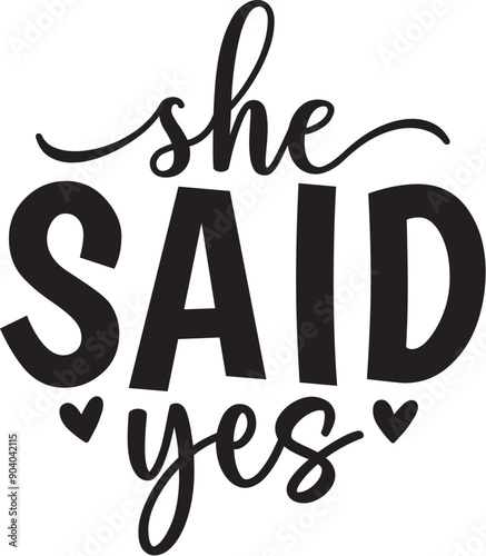 She Said Yes