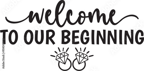 Welcome to Our Beginning