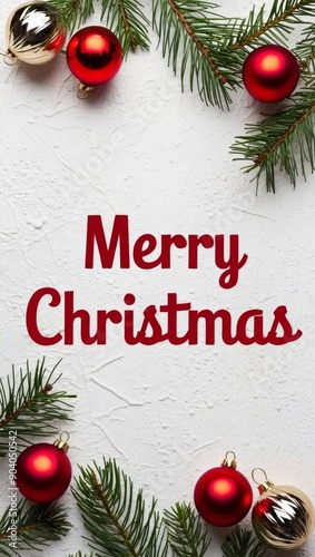 Word merry christmas written on a white background, with christmas balls and small pine branches on the edges, concept of celebration and christmas.