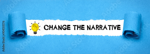 Change the narrative
