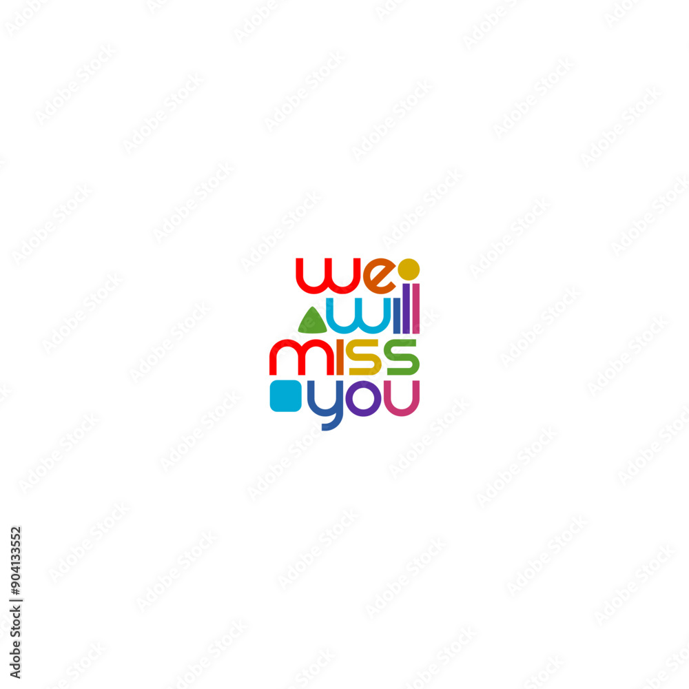 We will miss you template isolated on white background