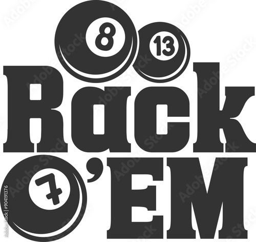 Rack 'Em - Pool / Billiard Illustration