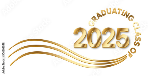 White background - Graduating Class of 2025 in gold text in a circle around the year. 2025 is in Gold text. Wavy golden lines accent.