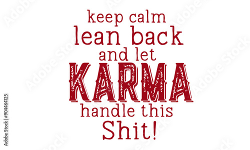 Let Karma handle this shit