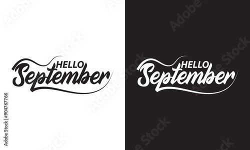 Hello September handwritten lettering phrase.  Seasonal vector art isolated on white and black background. Creative calligraphy for card, poster, web banner or print. EPS 10