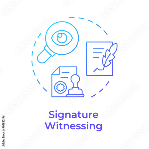 Signature witnessing blue gradient concept icon. Signing document, agreement verification. Round shape line illustration. Abstract idea. Graphic design. Easy to use in infographic, presentation