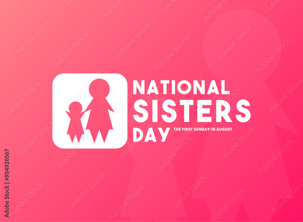 National Sisters Day. The first Sunday in August. Gradient background. National Sisters Day. The first Sunday in August. Gradient background.