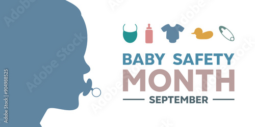 Baby Safety Month. Baby, baby clothes, milk, duck and safety pin. Great for cards, banners, posters, social media and more. White background.