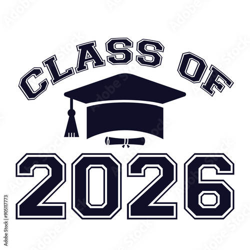 Class of 2026 typography design vector. Text for design, congratulation event, T-shirt, party, high school or college graduate. Editable class of 2026 typography design