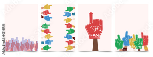 Poster collection with fans hands, Thumbs up. Banner set with Fun foam finger and football attributes. Design template with Hand gloves with numbers for cheering. 