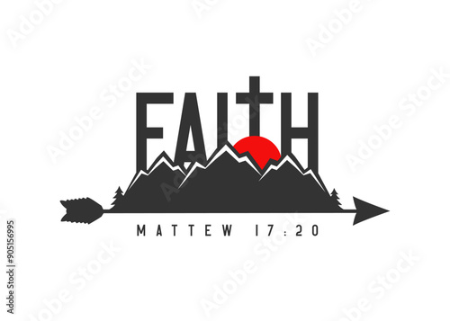 FAITH can move mountains, Matthew 17:20 christian Bible quote. Inspirational vintage patch for camp t-shirt, church hoodie or youth sweatshirt design. Vector illustration