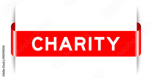 Red color inserted label banner with word charity on white background