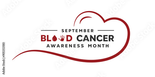 Blood Cancer Awareness Month. Blood, hand and heart. Great for cards, banners, posters, social media and more. White background.