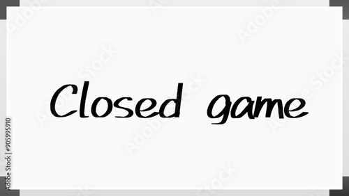 Closed game のホワイトボード風イラスト