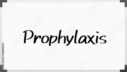 Prophylaxis のホワイトボード風イラスト