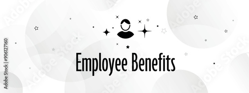 employee benefits text on white background	