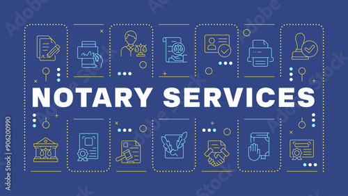 Notary services blue word concept. Document authenticity, signing. Person identification. Horizontal vector image. Headline text surrounded by editable outline icons. Hubot Sans font used